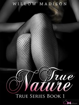 cover image of True Nature "A Dark Romance"